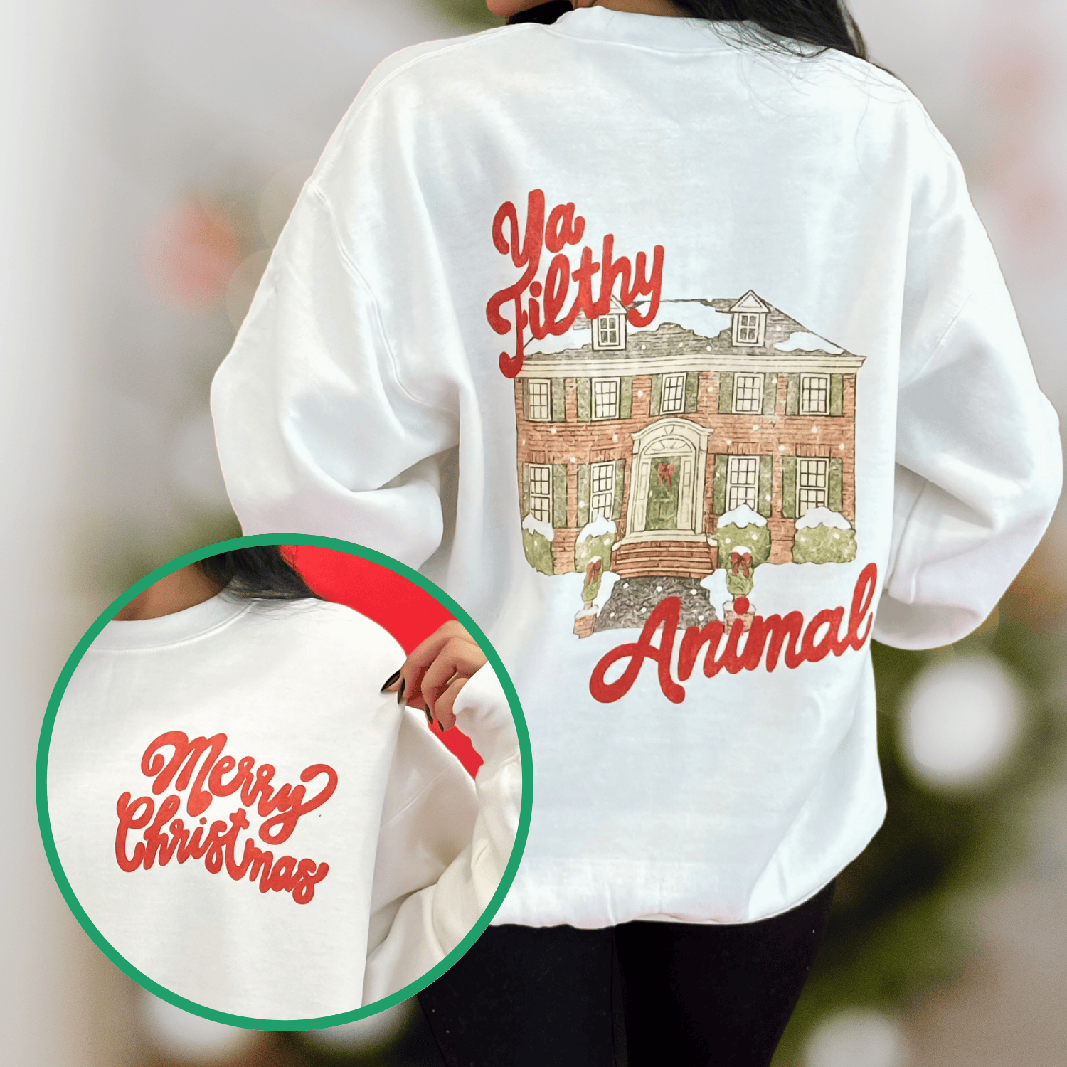 Ya Filthy Animal Sweatshirt